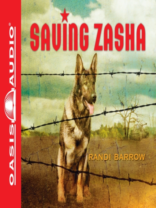 Title details for Saving Zasha by Randi Barrow - Available
